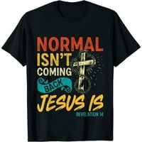 Normalno nije povratak Isus je Biblija Revelacija Vintage Muns majica