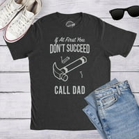 Muška ne uspjeti poziv Tata Funny Shirts za tate Urnebesna Fathers Day ideja T shirt - 3xl grafički Tees