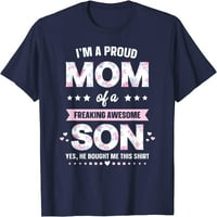 Drvo Ja sam ponosan mama Shirt poklon od sina do mame Funny majke dan T-Shirt