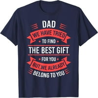 Drvo smiješno očeva majica za tatu iz kćeri Dan majica
